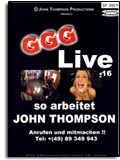 GGG - Live Nr. 16 - So arbeitet John Thompson